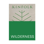 KINFOLK WILDERNESS