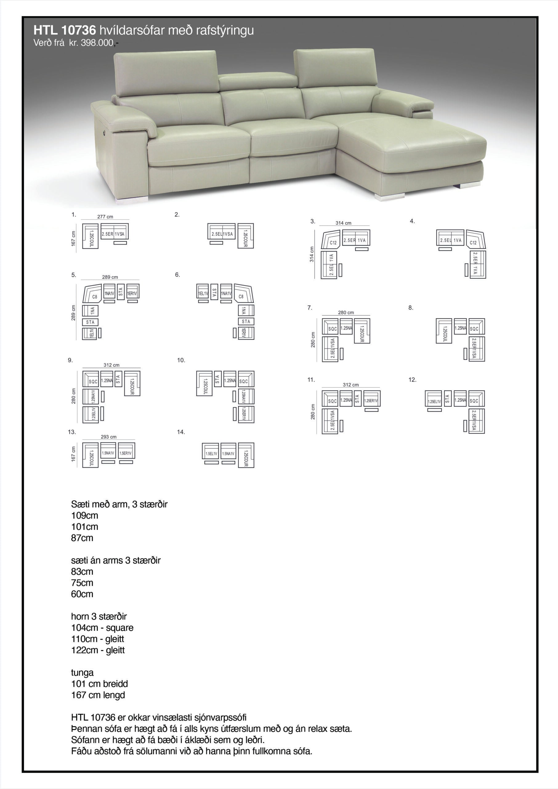 HTL 10736 TUNGUSÓFI MEÐ RAFMAGNI Í SÆTUM (ÁKLÆÐI)