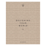 DESIGNING YOUR WORLD II