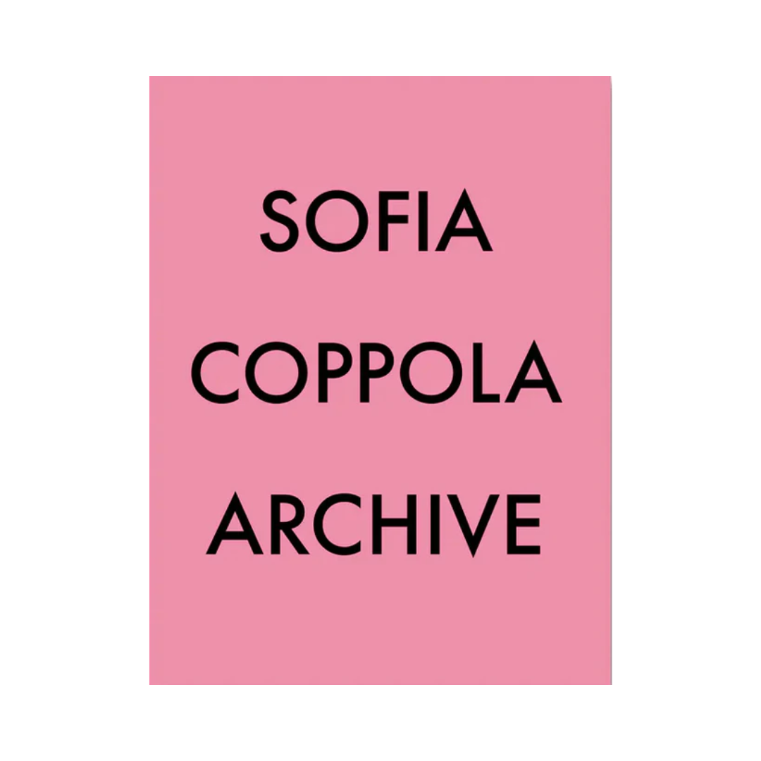 BÓK SOFIA COPPOLA ARCHIVE 1999-2023
