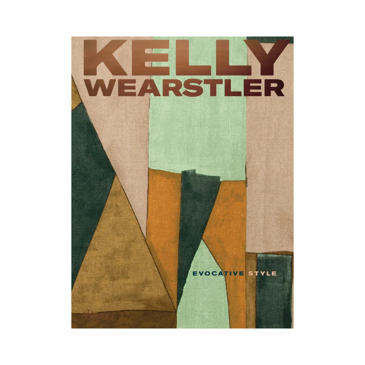 BÓK KELLY WEARSTLER EVOCATIIVE STYLE